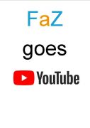 FaZ goes Youtube